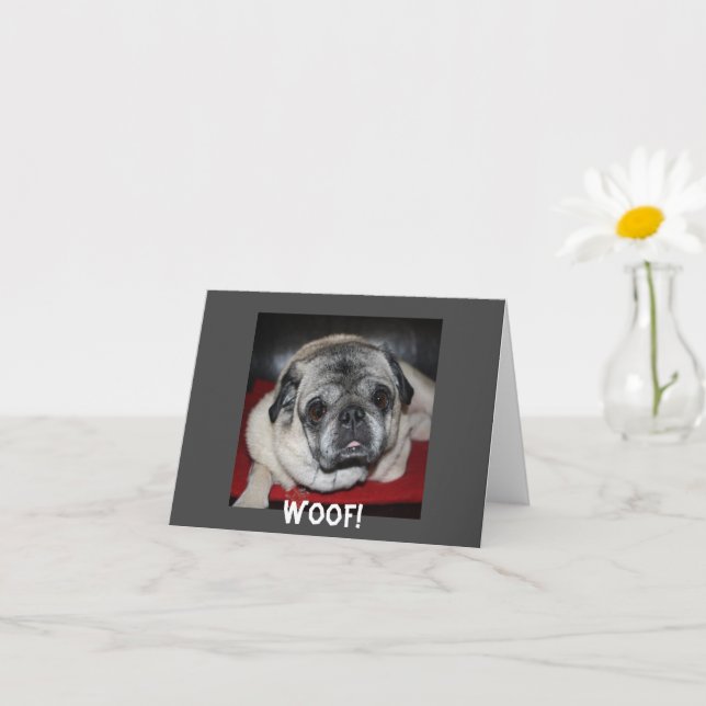 Woof, Pug Inspirational Note Card (Small Plant)