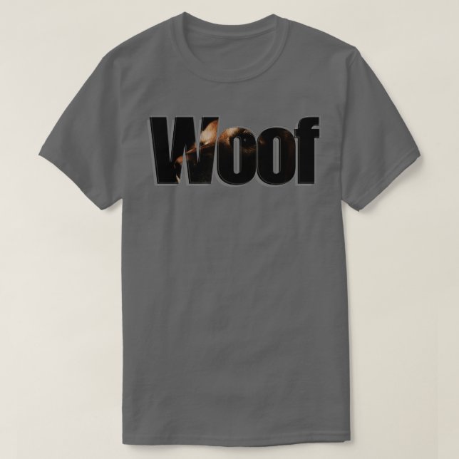 Woof T-Shirt (Design Front)