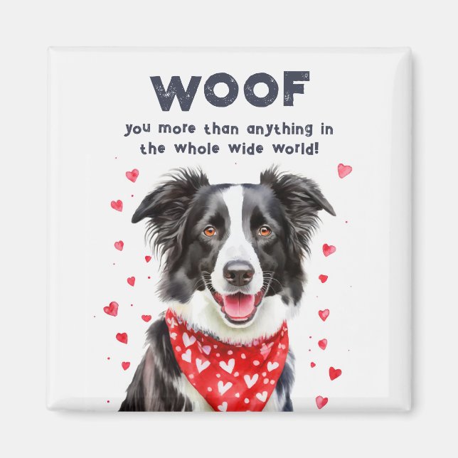 Woof you more than Border Collie Heart Bandanna Magnet (Front)