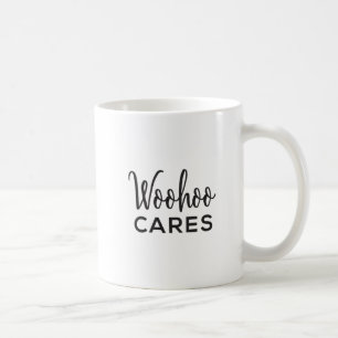 Woohoo Cares Coffee Mug