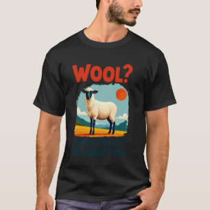 Wool Sheep Functionality Grazing Form T-Shirt