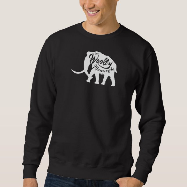 Woolly Mammoth Sweatshirt (Front)