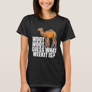 Woot Woot Guess What Week It Is T-Shirt