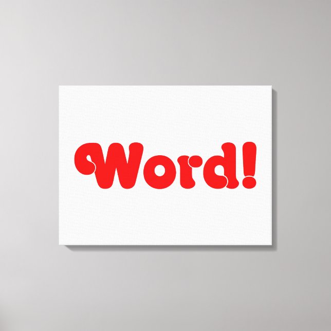 Word! Canvas Print (Front)