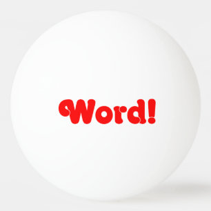 Word! Ping Pong Ball