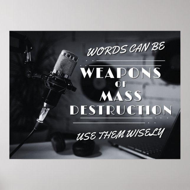 Words Can Be WMDs - Auditory Accountability Poster (Front)