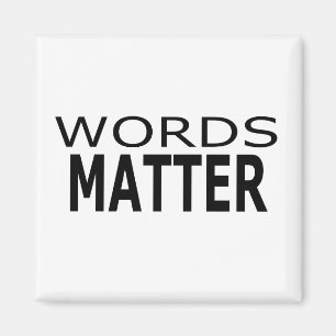 Words Matter Magnet