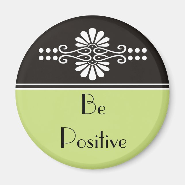 Words Of Motivation - Be Positive Magnet (Front)