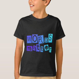 Words Positive Message Fun Novelty Uni T Shirt