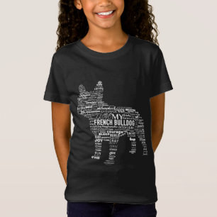 Words T Ways To Describe My French Bulldog Gift T-Shirt