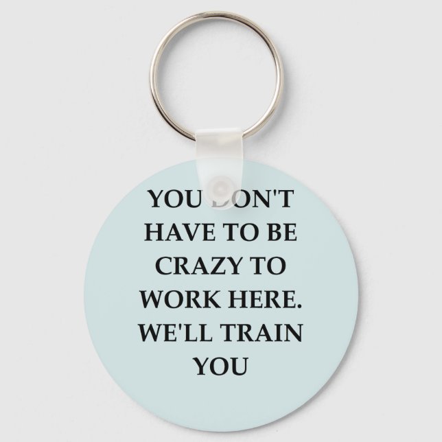 WORK2.png Key Ring (Front)