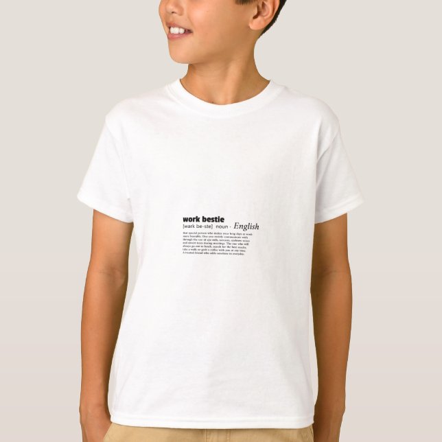Work Bestie Classic Chill T-Shirt (Front)