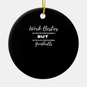 Work Bestie Coworker Office Funny Best Friend Clas Ceramic Tree Decoration