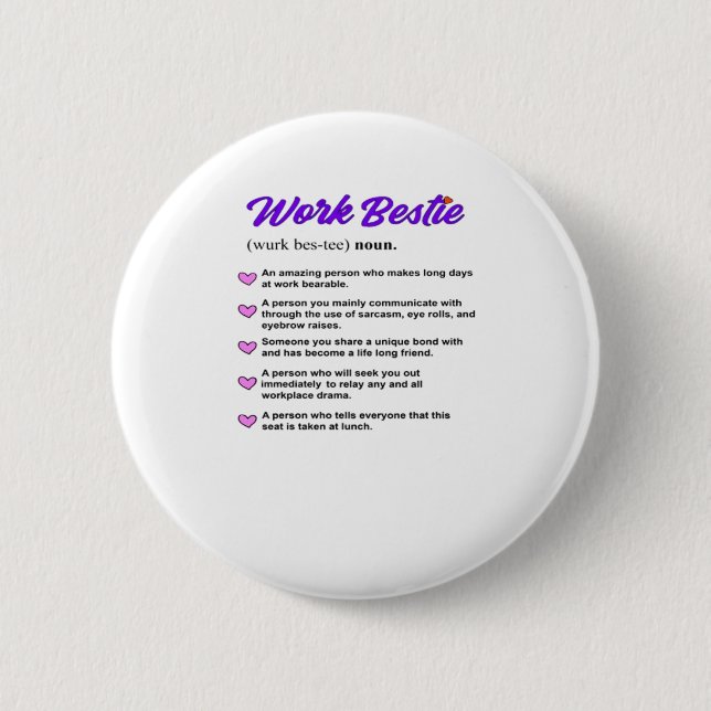 Work Bestie Definition Classic Viral 6 Cm Round Badge (Front)