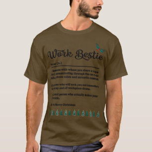 Work Bestie T-Shirt