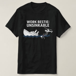Work Bestie Unsinkable – Retro Office Humour Carto T-Shirt