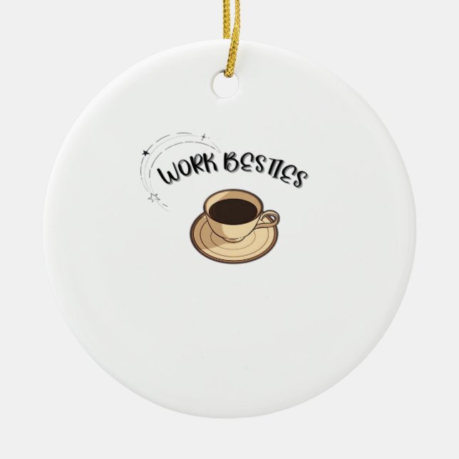 Work Besties Matching Classic Ceramic Tree Decoration (Front)