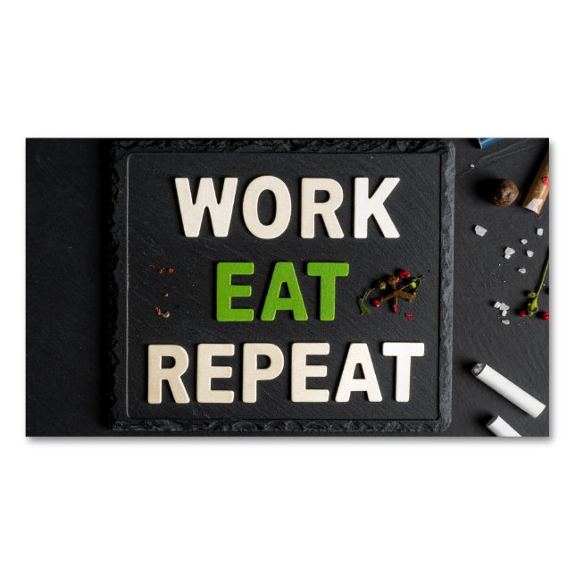 Work eat repeat magnetic business card (Front)