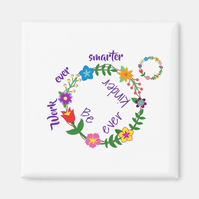 Work ever smarter, Be ever kinder (© Mira) Magnet (Front)