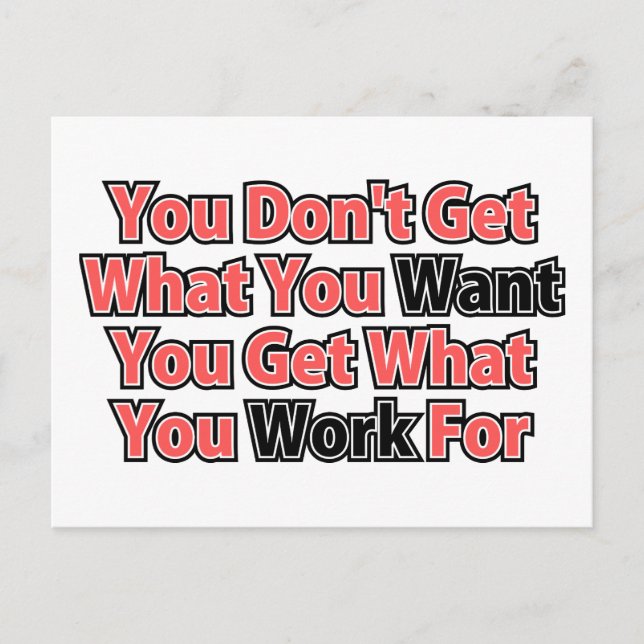 Work For It Inspirational Saying Postcard (Front)