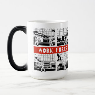WORK FORCE MAGIC MUG