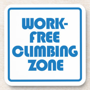 Work Free Climbing Zone Coaster