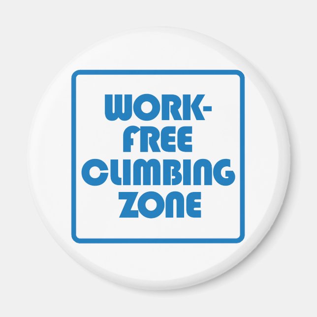 Work Free Climbing Zone Magnet (Front)