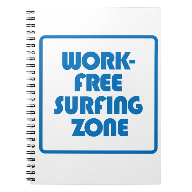 Work Free Surfing Zone Spiral Notebook (Front)