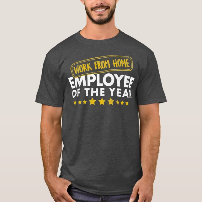 Work From Home Employee Of The Year Top Best (Front)