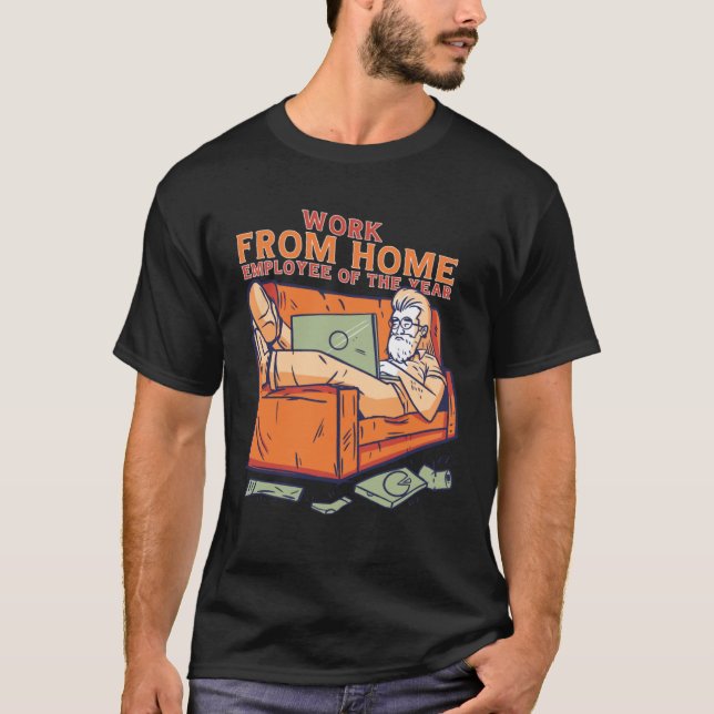 Work From Home Employee T-Shirt (Front)