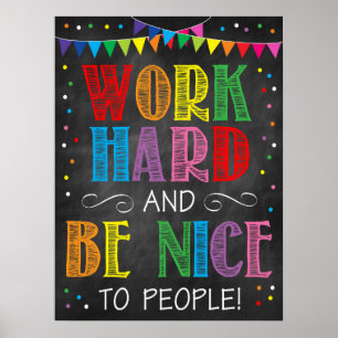 Work Hard and Be Nice Rainbow Poster