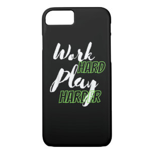 Work Hard And Play Harder Case-Mate iPhone Case