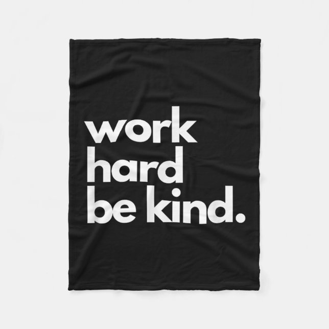 Work Hard Be Kind Insrational Motivational Workout Fleece Blanket (Front)