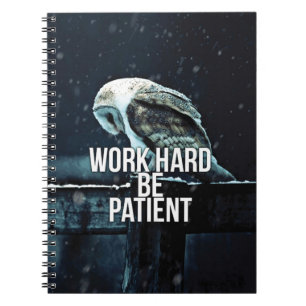 Work Hard, Be Patient - Motivational Notebook