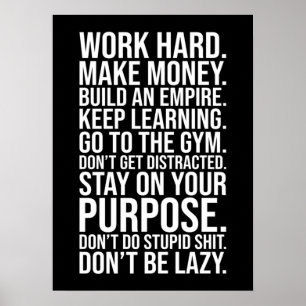 Work Hard, Don't Be Lazy, Gym, Hustle, Success Poster
