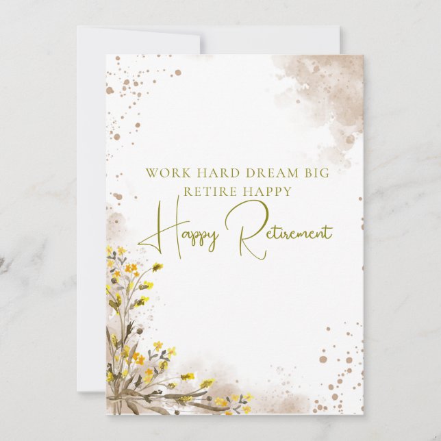 Work Hard Dream Big Retire Happy Retirement gift Card (Front)