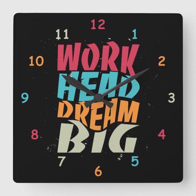 Work Hard Dream Big Square Wall Clock (Front)