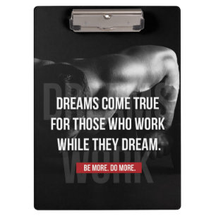 Work Hard - Dreams Come True - Gym Motivational Clipboard