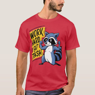 Work Hard Eat Trash Raccoon Gym Pun T-Shirt