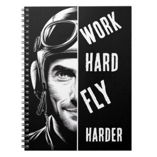 WORK hard, Fly Harder, Pilot,Comic Notebook