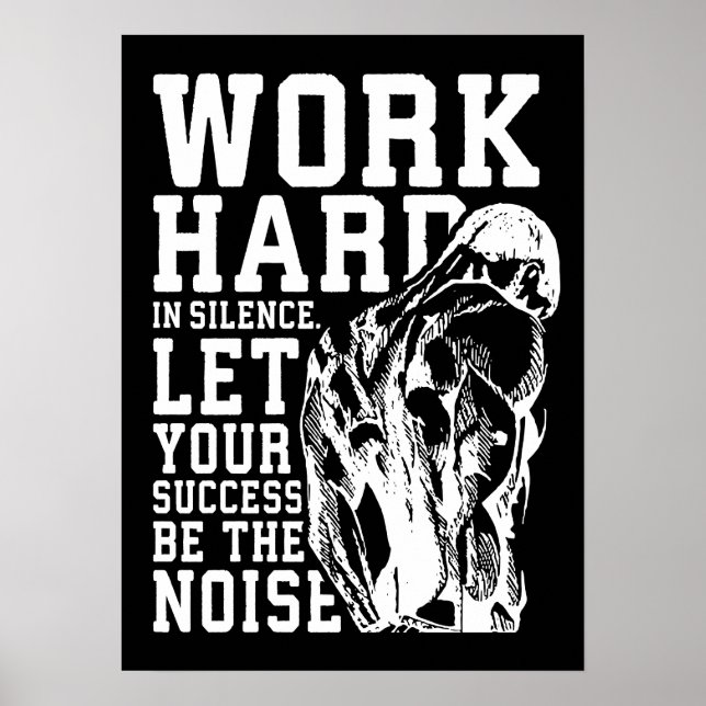 Work Hard In Silence - Gym, Workout, Bodybuilding Poster (Front)