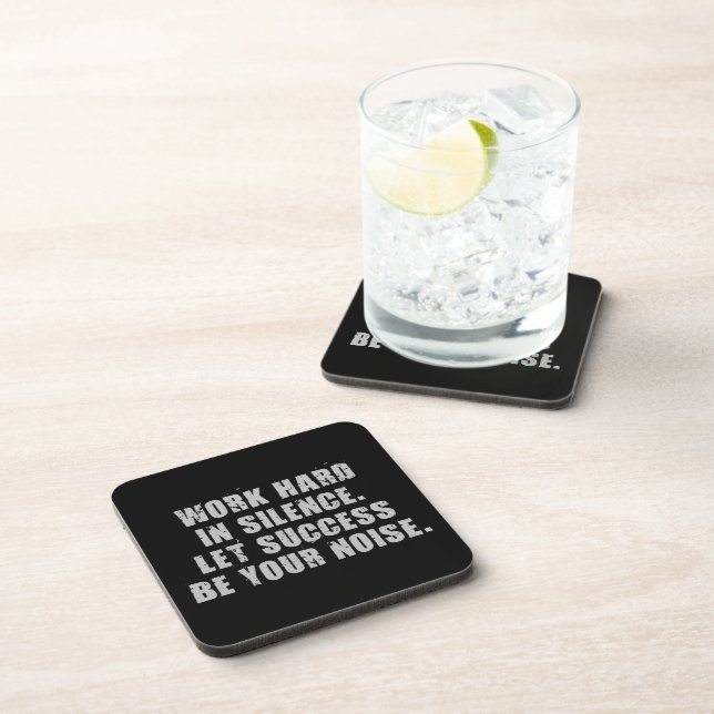 Work Hard In Silence - Let Success Be Your Noise Coaster (Right Side)