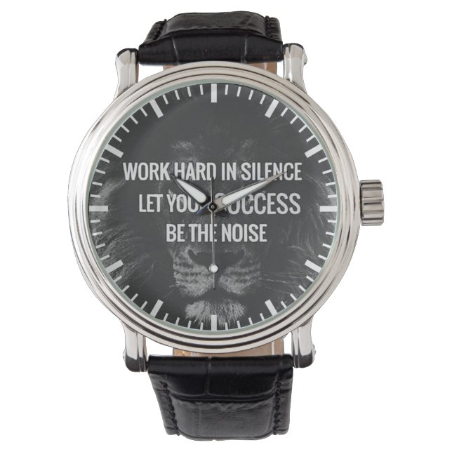 Work Hard In Silence - Motivational Watch (Front)