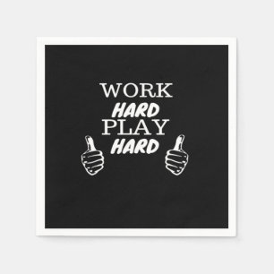 Work Hard Play Hard Black Background Fitted V-Neck Napkin