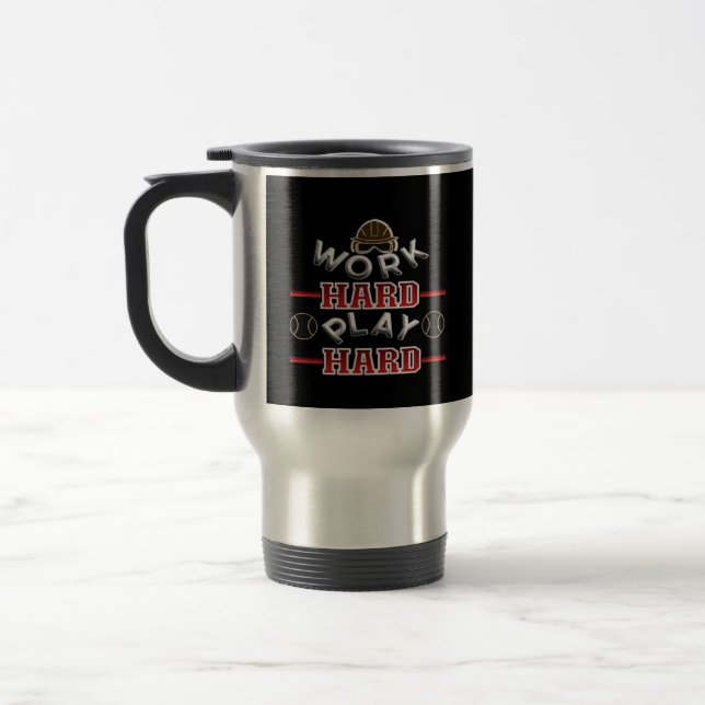 Work Hard Play Hard Classic Travel Mug (Left)