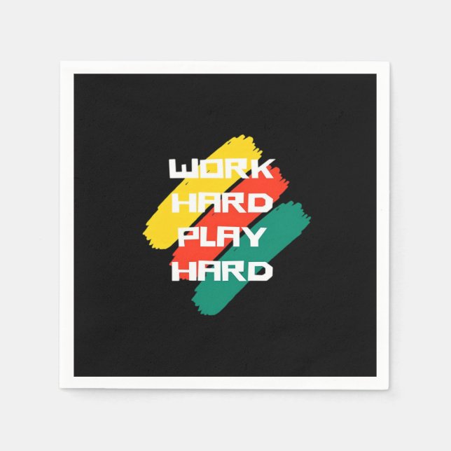 Work Hard Play Hard Cool Design Classic Napkin (Front)