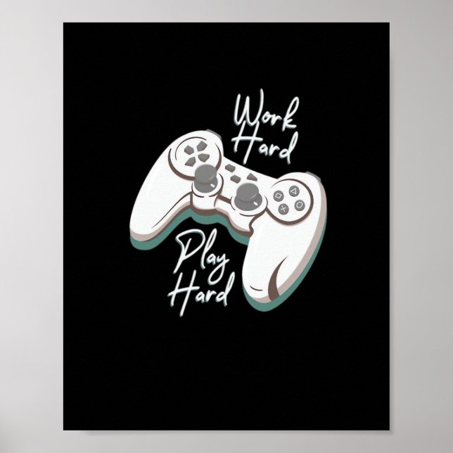 Work Hard Play Hard Essential Funny Poster (Front)