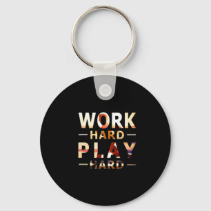Work Hard Play Hard Essential Quote Key Ring