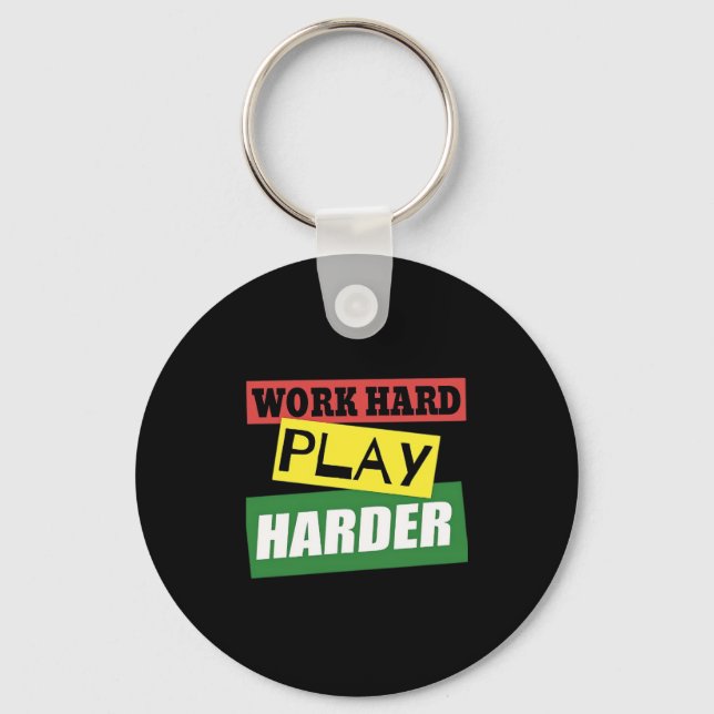Work Hard Play Hard Essential Trend Key Ring (Front)