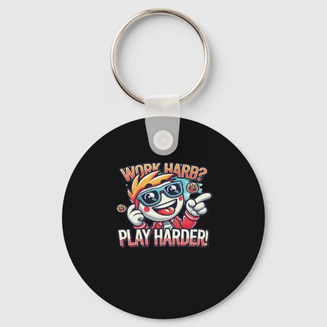 Work Hard Play Hard Essential Viral Key Ring (Front)
